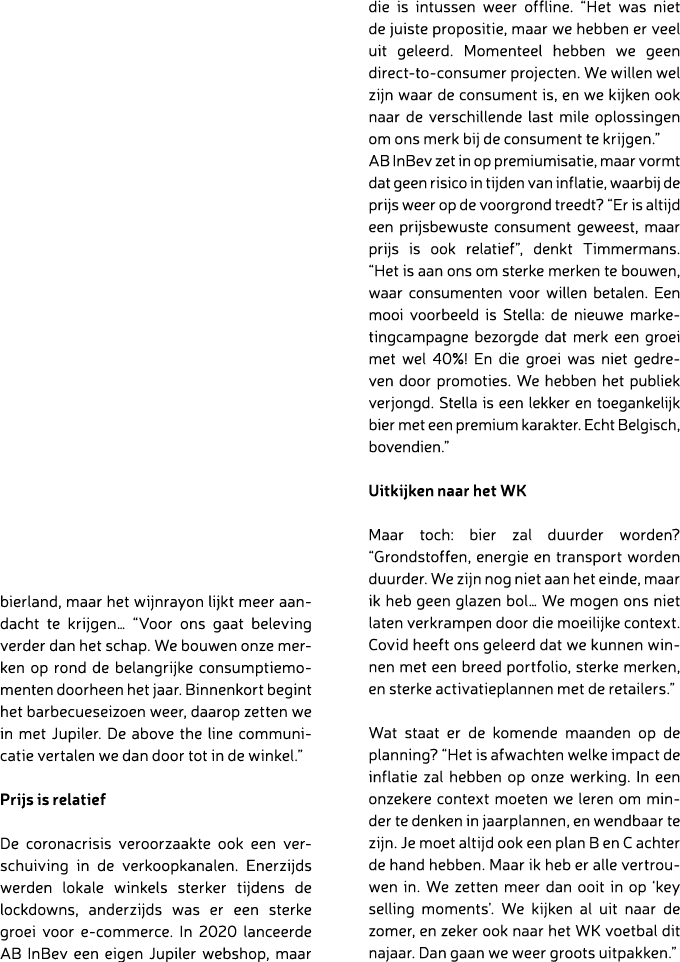 bierland, maar het wijnrayon lijkt meer aandacht te krijgen… “Voor ons gaat beleving verder dan het schap. We bouwen ...