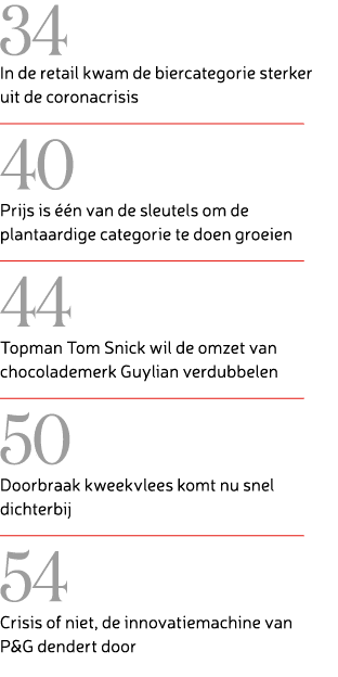 34 In de retail kwam de biercategorie sterker uit de coronacrisis ￼ 40 Prijs is  n van de sleutels om de plantaardig...