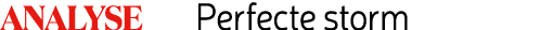 Analyse Perfecte storm