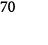 70